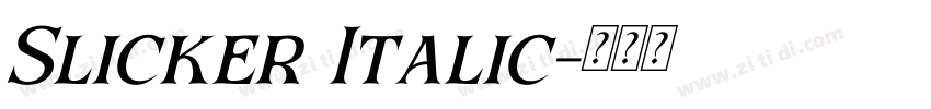 Slicker Italic字体转换